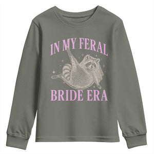 In My Feral Bride Era Youth Sweatshirt Funny Raccoon TS10 Military Green Print Your Wear