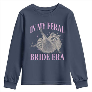 In My Feral Bride Era Youth Sweatshirt Funny Raccoon TS10 Navy Print Your Wear