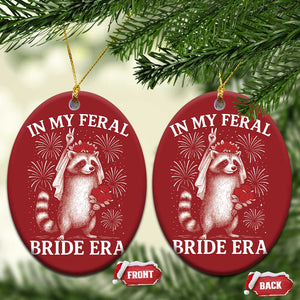 In My Feral Bride Era Christmas Ornament Funny Raccoon Lovers TS10 Oval Red Print Your Wear