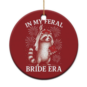In My Feral Bride Era Christmas Ornament Funny Raccoon Lovers TS10 Print Your Wear