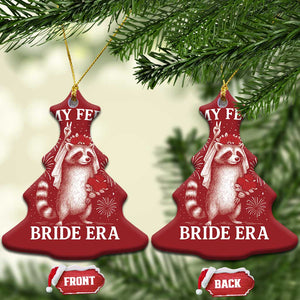 In My Feral Bride Era Christmas Ornament Funny Raccoon Lovers TS10 Christmas Tree Red Print Your Wear