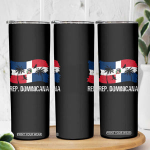 Dominican Republic Flag Skinny Tumbler Island Pride Caribbean Heritage TS10 Print Your Wear