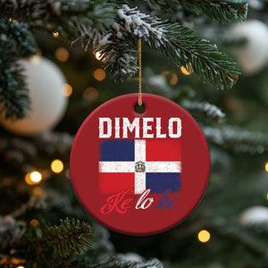 Dimelo Ke Lo Ke Dominican Republic Flag Christmas Ornament TS10 Print Your Wear
