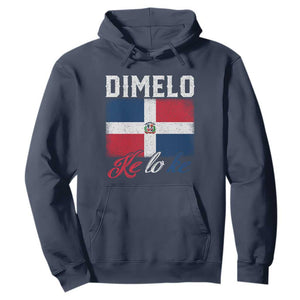 Dimelo Ke Lo Ke Dominican Republic Flag Hoodie TS10 Navy Print Your Wear