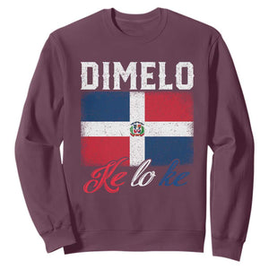 Dimelo Ke Lo Ke Dominican Republic Flag Sweatshirt TS10 Maroon Print Your Wear