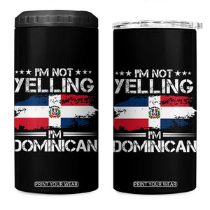 Funny I'm Not Yelling I Am Just Dominican 4 in 1 Can Cooler Tumbler Vintage DR Flag TS10 One Size: 16 oz Black Print Your Wear
