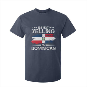 Funny I'm Not Yelling I Am Just Dominican T Shirt For Kid Vintage DR Flag TS10 Navy Print Your Wear