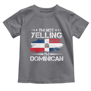 Funny I'm Not Yelling I Am Just Dominican Toddler T Shirt Vintage DR Flag TS10 Charcoal Print Your Wear