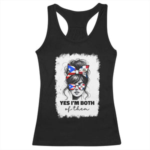 Dominican Puerto Rican Woman Racerback Tank Top Yes Im Both Of Them TS10 Black Print Your Wear