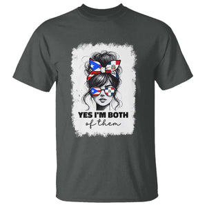 Dominican Puerto Rican Woman T Shirt Yes Im Both Of Them TS10 Dark Heather Print Your Wear