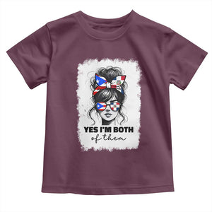 Dominican Puerto Rican Woman Toddler T Shirt Yes Im Both Of Them TS10 Maroon Print Your Wear