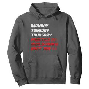 Monday Tuesday Thursday Practice Qualifying Race Day Hoodie TS10 Dark Heather Print Your Wear