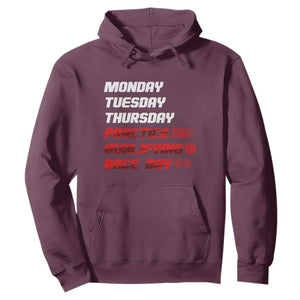 Monday Tuesday Thursday Practice Qualifying Race Day Hoodie TS10 Maroon Print Your Wear
