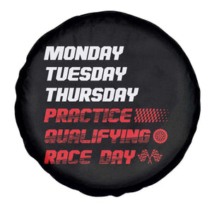 Monday Tuesday Thursday Practice Qualifying Race Day Spare Tire Cover TS10 Print Your Wear
