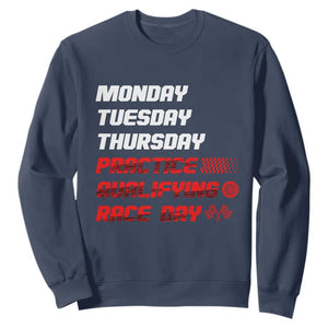 Monday Tuesday Thursday Practice Qualifying Race Day Sweatshirt TS10 Navy Print Your Wear