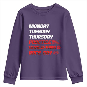 Monday Tuesday Thursday Practice Qualifying Race Day Youth Sweatshirt TS10 Purple Print Your Wear