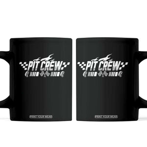 Pit Crew Coffee Mug Race Car Family Racing Birthday Hosting Parties TS10 Black Print Your Wear