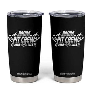 Mom Pit Crew Tumbler Cup Race Car Family Racing Birthday Hosting Parties TS10 Black Print Your Wear