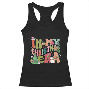 In My Christmas Era Racerback Tank Top Cute Groovy Holiday Xmas TS10 Black Print Your Wear