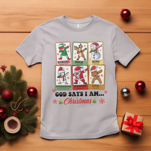 Religious Christmas T Shirt God Says I Am Xmas Christian Bible TS10 Ice Gray Print Your Wear