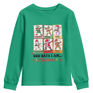 Religious Christmas Youth Sweatshirt God Says I Am Xmas Christian Bible TS10 Irish Green Print Your Wear