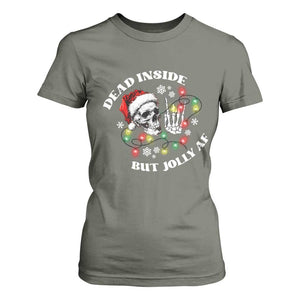 Christmas Skeleton T Shirt For Women Dead Inside But Jolly AF Festive Sarcastic Snarky Skull TS10 Military Green Print Your Wear