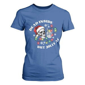 Christmas Skeleton T Shirt For Women Dead Inside But Jolly AF Festive Sarcastic Snarky Skull TS10 Royal Blue Print Your Wear
