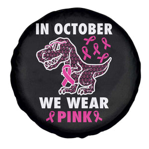 In October We Wear Pink Breast Cancer Awareness Toddler Kids Spare Tire Cover Pink Ribbon TS10 Print Your Wear