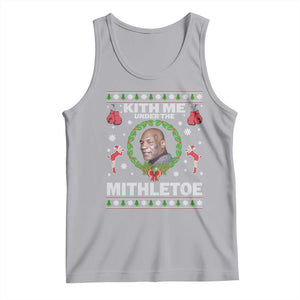 Funny Christmas Tank Top Kith Me Under The Mithletoe Tyson Ugly Xmas TS10 Athletic Heather Print Your Wear