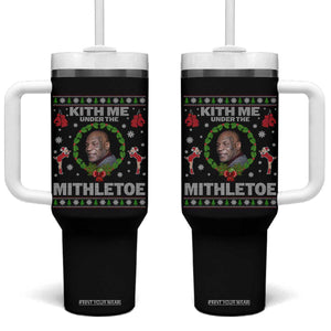 Funny Christmas Tumbler With Handle Kith Me Under The Mithletoe Tyson Ugly Xmas TS10 One Size: 40 oz Black Print Your Wear
