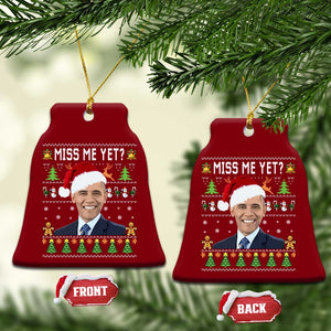 Funny Obama Ugly Xmas Ceramic Ornament Miss Me Yet Pajamas Ugly TS10 Print Your Wear