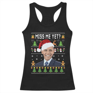 Funny Obama Ugly Xmas Racerback Tank Top Miss Me Yet Pajamas Ugly TS10 Black Print Your Wear