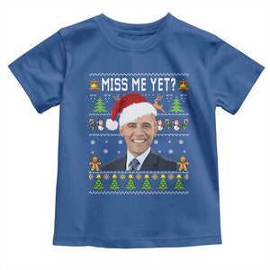 Funny Obama Ugly Xmas Toddler T Shirt Miss Me Yet Pajamas Ugly TS10 Royal Blue Print Your Wear