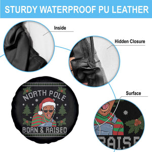 Funny Ugly Christmas Spare Tire Cover Fresh North Pole Born Raised Prince TS10 Print Your Wear