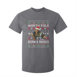 Funny Ugly Christmas T Shirt For Kid Fresh North Pole Born and Raised Prince TS10 Charcoal Print Your Wear