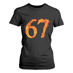 Fire Flame Number 67 T Shirt For Women Funny Six Seven Gen Alpha Slang Meme Sports Team Jersey TS10 Black Print Your Wear