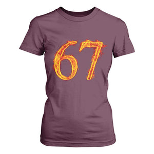 Fire Flame Number 67 T Shirt For Women Funny Six Seven Gen Alpha Slang Meme Sports Team Jersey TS10 Maroon Print Your Wear