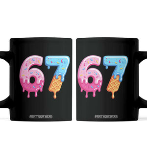 67 Ice Cream Drip Meme Coffee Mug Funny Six Seven Gen Alpha Slang TS10 Black Print Your Wear