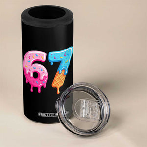 67 Ice Cream Drip Meme 4 in 1 Can Cooler Tumbler Funny Six Seven Gen Alpha Slang TS10 Print Your Wear