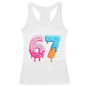67 Ice Cream Drip Meme Racerback Tank Top Funny Six Seven Gen Alpha Slang TS10 White Print Your Wear