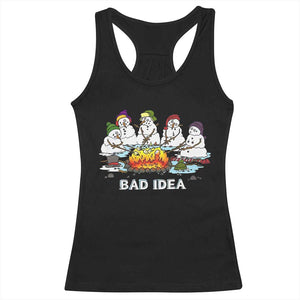 Christmas Snowman Campfire Racerback Tank Top Bad Idea Melting Snowman Family Roasting Marshmallows TS10 Black Print Your Wear