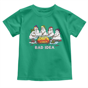 Christmas Snowman Campfire Toddler T Shirt Bad Idea Melting Snowman Family Roasting Marshmallows TS10 Irish Green Print Your Wear