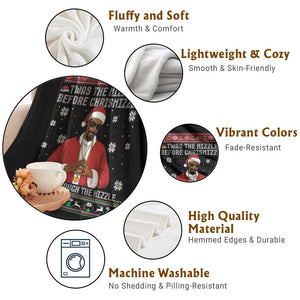 Funny Rapper Christmas Throw Blanket Gangsta Twas the Nizzle Before Chrismizzle Ugly Xmas TS10 Print Your Wear