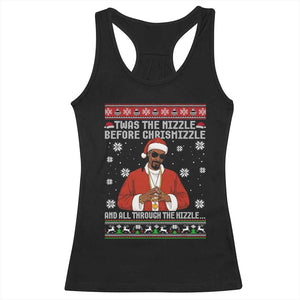 Funny Rapper Christmas Racerback Tank Top Gangsta Twas the Nizzle Before Chrismizzle Ugly Xmas TS10 Black Print Your Wear