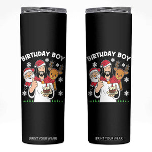 Birthday Boy Jesus Christmas Skinny Tumbler Christian Xmas TS10 Black Print Your Wear