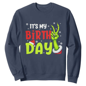 It's My Birthday Christmas Sweatshirt Funny Bday Xmas TS10 Navy Print Your Wear