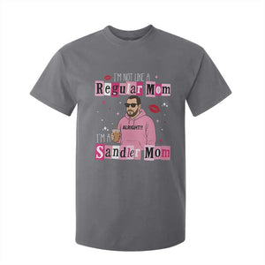 Not A Regular Mom I'm A Sandler Mom T Shirt For Kid Retro Movie Actor Adam Fan TS10 Charcoal Print Your Wear