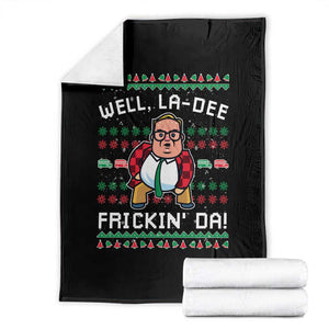 Funny Ugly Christmas Throw Blanket Well La Dee Frickin Da Xmas Saturday Night TS10 Black Print Your Wear