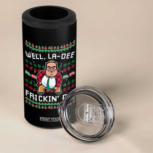 Funny Ugly Christmas 4 in 1 Can Cooler Tumbler Well La Dee Frickin Da Xmas Saturday Night TS10 Print Your Wear