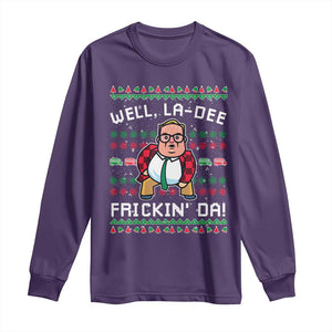 Funny Ugly Christmas Long Sleeve Shirt Well La Dee Frickin Da Xmas Saturday Night TS10 Purple Print Your Wear